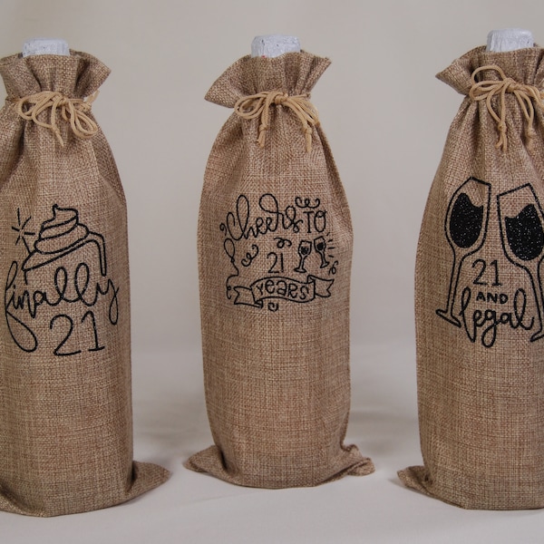 21st Birthday or Anniversary Handmade Burlap Wine Gift Bag, Three Different Designs, Reusable Gift Bag