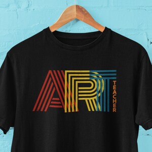 Konstlärare T-shirt, Vintage Vibe Retro T-shirt, Konstlärare T-shirt, Unisex konstskjortor, Undervisa Konst T-shirt, Gåva till Konstlärare, Konstlärare Gåvor bild 1