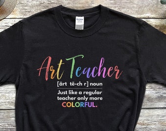 Regenbogen Kunstlehrer Definition Shirt, Kunstlehrer Tshirt, Lehrer Leben, Kunstlehrer T-Shirt, Lehrer Wertschätzung, zukünftiger Kunstlehrer, Plus Size