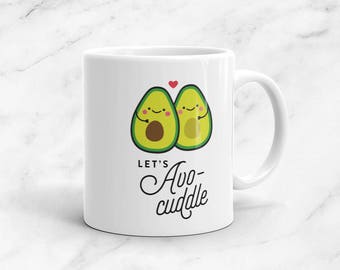 Let's Avocuddle Mug, 11oz, Vegan, Vegetarian, Plant Based, Foodie, Valentine's Day, Kawaii, Cute, Funny, Love, Gift, Couple, Pun