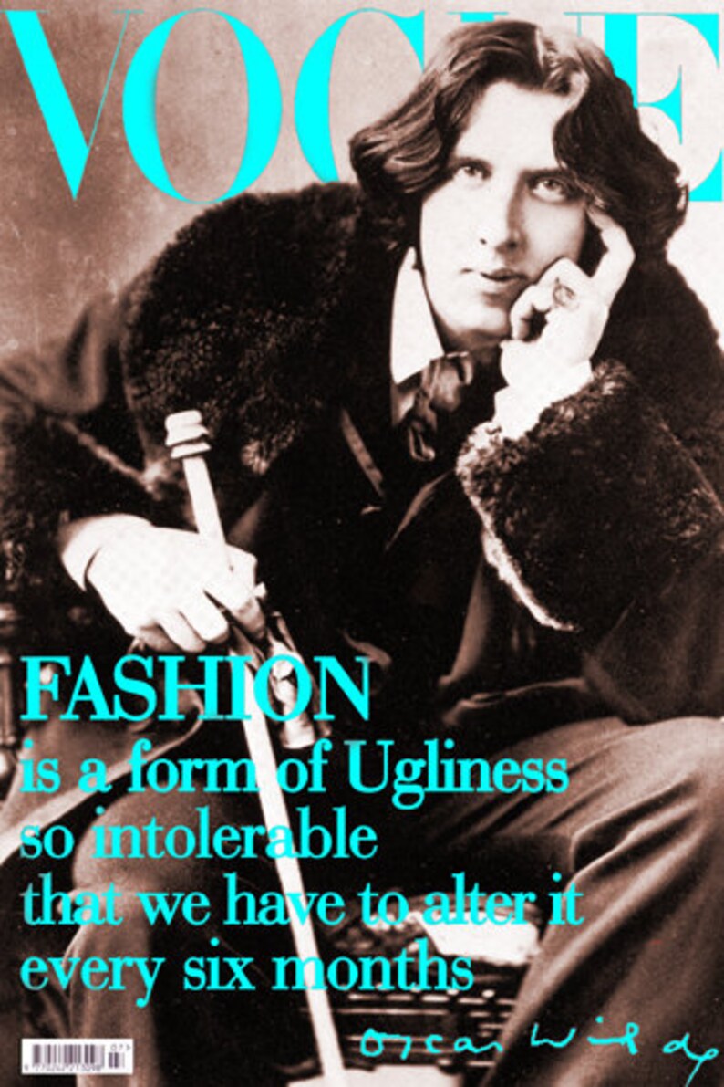 Oscar Wilde Quote Fashion is a form of ugliness Fashion Etsy