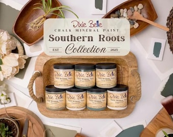 Dixie Belle Southern Roots Collection | Chalk Mineral Paint for Furniture | Water Based Paint | Dixie Belle Paint Company | DIY Paint |