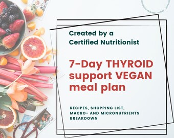 7-day plant based thyroid support meal plan