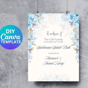 May include: A white poster with blue floral accents and text. The text reads "The Gill Family Welcomes You to the Sukhmani Sahib Path In Honor of Harnoor's Anand Karaj." A DIY Canva Template logo is in the upper left.