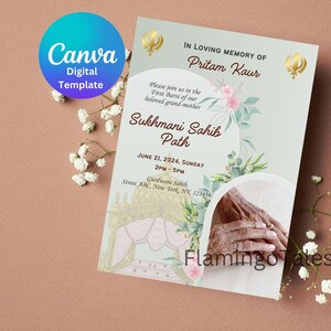May include: A green and white invitation card with floral accents and a photo of hands. The text reads "In Loving Memory of Pritam Kaur" and "Sukhmani Sahib Path". The date and time of the event are June 21, 2024, Sunday, 2PM-5PM. The location is Gurdwara Sahib, Street ABC, New York, NY, 123456.