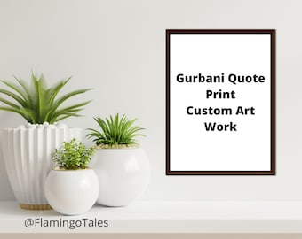 Custom Gurbani Quote Art Print,Gurmukhi Poster,Personalized Printable Artwork,Digital,Sikhi Wall Art,House Warming Gift,Punjabi home decor