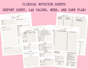 Nursing Clinical Rotation Sheets (Report sheet, lab values, medications, and care plan/ patho notes)