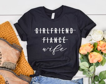 Wife Shirt, Newlywed Shirt, Newlywed Gift, Bridal Shirt, Honeymoon Shirt, Just Married Shirt, Honeymoon T-shirt, Fiancé Shirt, Bride 3-8