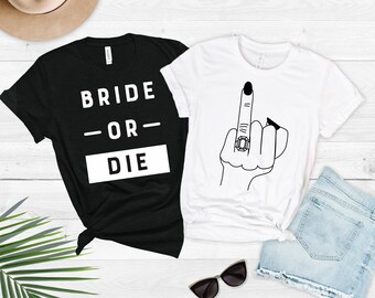 Bride or Die, Ride or Die, Ring Middle Finger, Bachelorette Shirts, Bachelorette Tanks, Bridal Party Tees, Rock Roll, Nola, Nashville 1-7ab