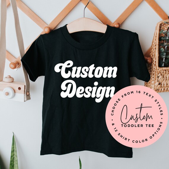 Custom Toddler Tshirt Personalized 