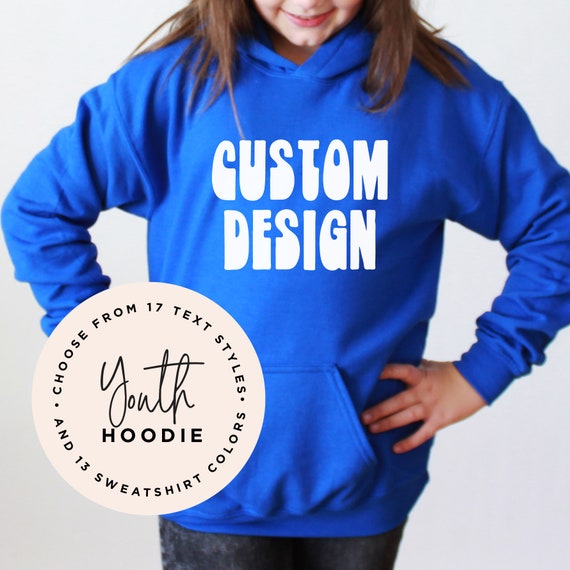 Custom Kids Sweatshirt Custom Youth Hoodie Custom Hoodie 