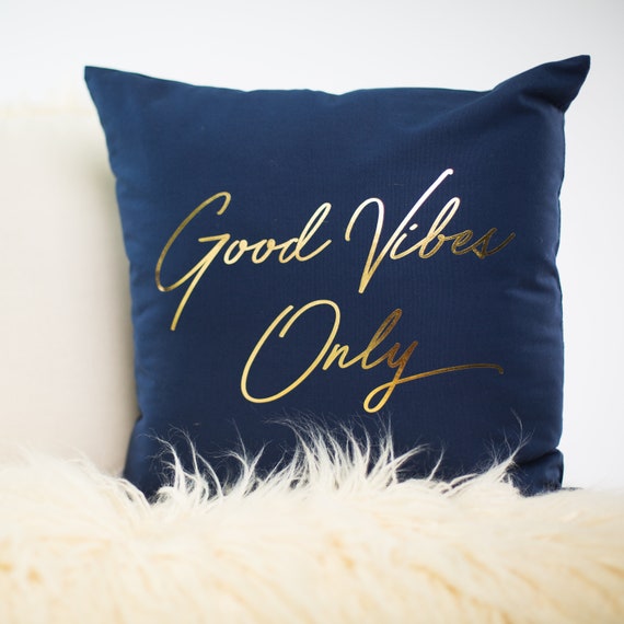 Good Vibes Pillow Cover Throw Pillow Cushion Cover Throw Etsy