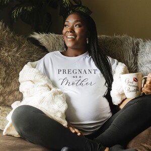 Pregnant as a Mother, Funny Pregnancy Shirts, Pregnancy Announcement Shirts, Baby Announcement Shirts, New Mom, Pregnant AF, T-shirt 2-6