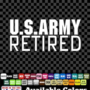 US ARMY Retired Sticker Military Veteran Window Vinyl Decal Car Truck