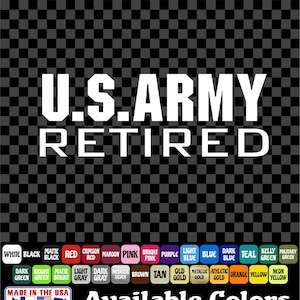 US ARMY Retired Sticker Military Veteran Window Vinyl Decal Car Truck