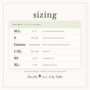 May include: A sizing chart with the heading sizing, listing sizes M/L (6-7 inches), S (5.5-6.5 inches), Custom, L/XL (6.5-7.5 inches), XS (5-6 inches), and XL+ (7-8 inches). The chart includes a 1 inch extender note and brand text olivia cactus morse + dainty houston.