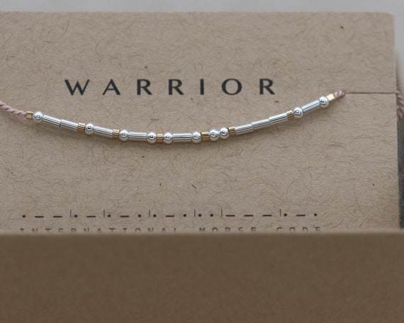 Warrior Morse Code Bracelet - Friend Support Gift - you are a warrior