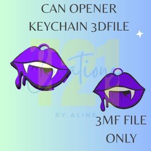 May include: Two purple lip-shaped can opener keychains with white vampire fangs and a dripping effect. The text reads CAN OPENER KEYCHAIN 3DFILE and 3MF FILE ONLY. The design features a small loop at the top for attachment, rendered in a flat graphic style.
