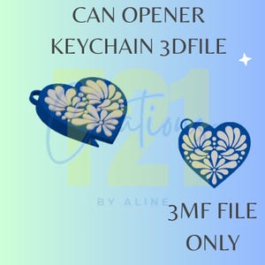 May include: Two heart-shaped can opener keychains with floral designs. The keychains are blue with white and yellow accents. Text on the image reads "CAN OPENER KEYCHAIN 3D FILE" and "3MF FILE ONLY".