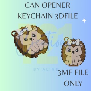 Peut inclure: Un fichier 3D pour un porte-clés ouvre-boîte représentant un hérisson de dessin animé avec un nœud blanc. Le texte indique CAN OPENER KEYCHAIN 3DFILE et 3MF FILE ONLY. Le hérisson a des piquants bruns, une face beige et une boucle.