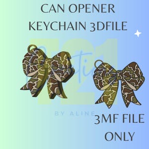 Könnte beinhalten: Zwei schleifenförmige Dosenöffner-Schlüsselanhänger mit einem grünen, braunen und beigen Tarnmuster. Der Text CAN OPENER KEYCHAIN 3DFILE und 3MF FILE ONLY BY ALINE ist sichtbar. Dies sind digitale Dateien für den 3D-Druck, keine physischen Objekte.