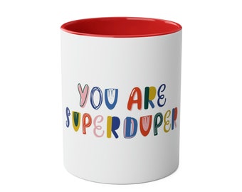 SuperDuper Mug - Funny Congrats Mug, Exam Success, New Job, Gift Mug, Friendship Gift, New Job, Promotion, School Exam Gift