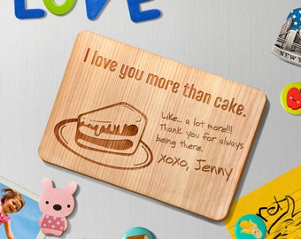 Personalized Birthday Wood Greeting Card FRIDGE MAGNET 4X6 "Love you more than cake" wedding valintines day wood laser cut GCFM0005