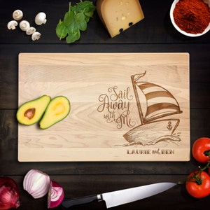 Maple Cutting Board Wedding Sail Away with Me Sailboat Illustration with custom names and date Anniversary Gift Wedding Gift CB0112