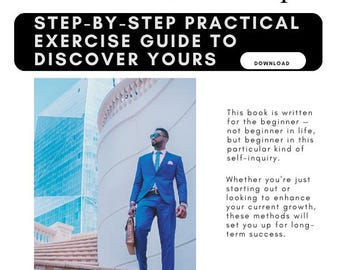 Könnte beinhalten: Eine digitale Grafik mit dem Titel How To Find Your Life Purpose, die einen praktischen Schritt-für-Schritt-Übungsleitfaden zur Entdeckung des eigenen Zwecks mit einem Download-Button enthält. Sie zeigt eine Person im blauen Anzug.