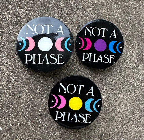 Hand painted not a phase pin