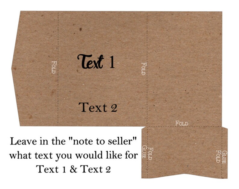 May include: A brown paper template for a small box with fold lines and glue tabs. The template has the text "Text 1" and "Text 2" printed on it. Instructions are included to leave a note to the seller with the desired text for "Text 1" and "Text 2".