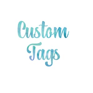 Tags, Custom Tags, Personalized Tags, Large Tags, Small Tags, Cardstock Tags, White Tags, Kraft Tags, Business Tags