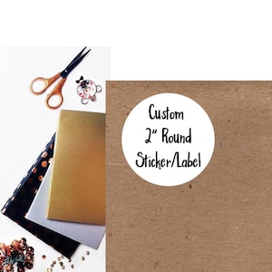 2 inch Round Sticker, Two Inch Sticker, Custom Sticker, Business Sticker, Logo Sticker, Business Label, Custom Label, Etsy Packaging, 2 inch