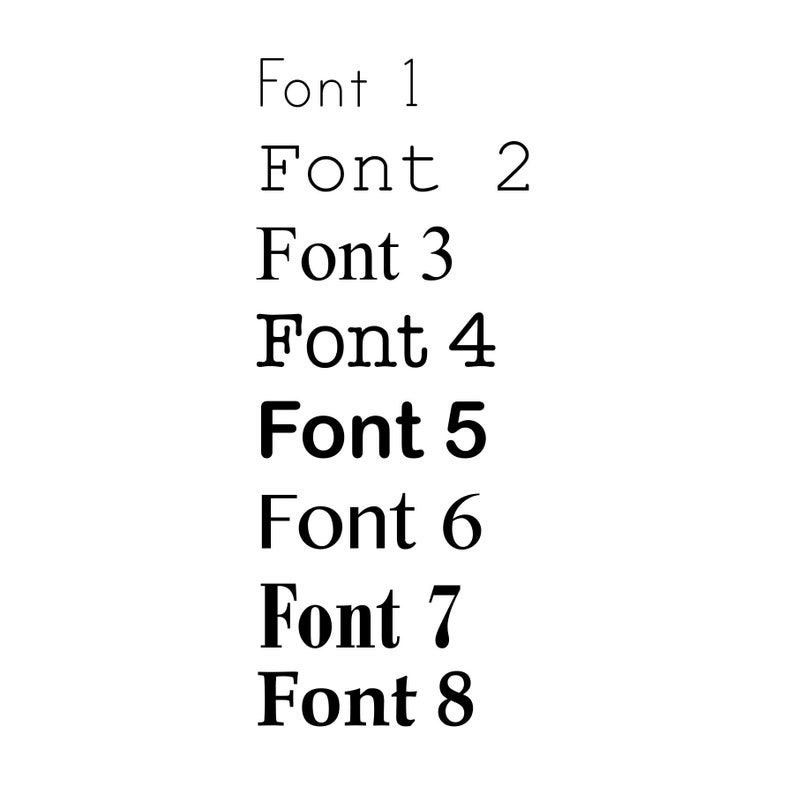 May include: A visual representation of eight different fonts, labeled "Font 1" through "Font 8".
