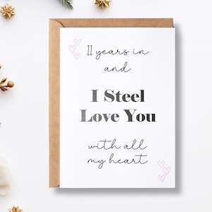 Tarjeta imprimible del 11.° aniversario / Te amo de acero / Tarjeta digital de 5 x 7 / Regalo de aniversario / Aniversario de acero / Tarjeta del 11.° aniversario