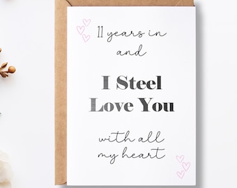 imprimable 11e anniversaire | Je t'aime en acier | Carte numérique 5 x 7 | Cadeau d'anniversaire | Anniversaire de l'acier | Carte d'anniversaire de 11 ans