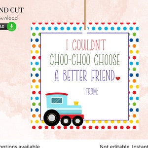 Train Valentinstag Tag- Printable - Valentinstagskarte, Schule Vday Tag, Print and Cut, I couldn't choo-choo Choose a better friend 048