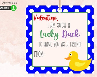 May include: Printable Valentine's Day card with a blue and white polka dot background. The card features a yellow rubber duck and the text "Valentine, I am such a Lucky Duck to have you as a friend!" with a space to write "From:"