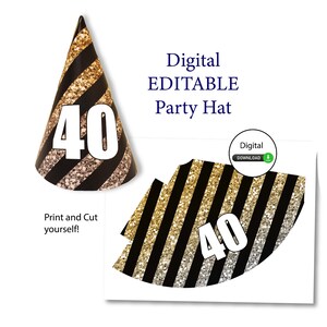 May include: Printable party hat template featuring a black and gold glitter striped design with the number 40 in white. The template is digital and editable.
