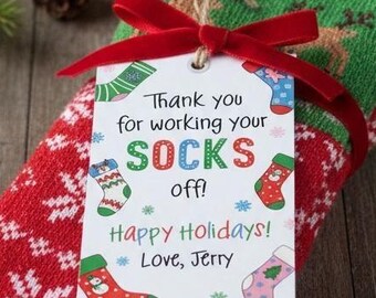 Thank You for Working Your Socks Off Gift Tag | Printable and Editable | Teacher Gift | Christmas Sock Present