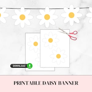 Daisy Printable Banner- Digital, DIY, Garland, Do It Yourself, Print and Cut, Groovy Banner, Five is  Vibe, Four Ever Groovy, 115d
