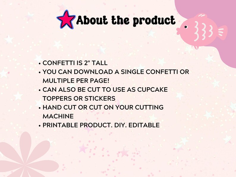 Pode incluir: Um fundo rosa com estrelas brancas e uma flor rosa na parte inferior. O texto "Sobre o produto" est&aacute; no topo. O texto diz que o confete tem 5 cm de altura, pode ser baixado e pode ser usado como toppers de cupcake ou adesivos.