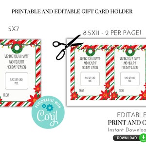 May include: Printable gift card holder template with a red and green striped background, a red poinsettia flower, and a wreath with lights. The text says "Wishing you a happy and healthy holiday season".