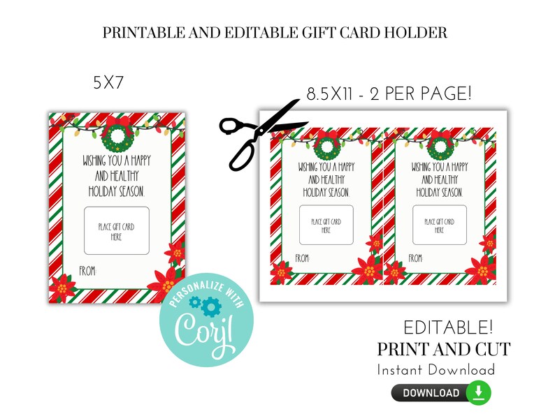 May include: Printable gift card holder template with a red and green striped background, a red poinsettia flower, and a wreath with lights. The text says "Wishing you a happy and healthy holiday season".