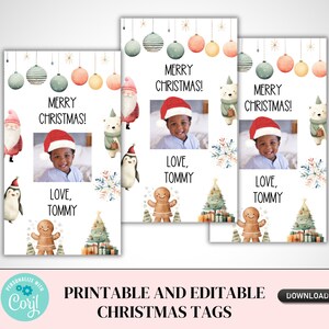 May include: Printable and editable Christmas tags with the text "MERRY CHRISTMAS!" and "LOVE, TOMMY". The tags feature a photo of a child wearing a Santa hat, along with watercolor illustrations of Christmas ornaments, a Santa, a penguin, and a gingerbread man.