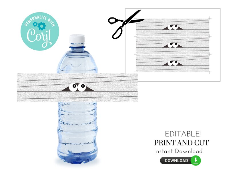 May include: Printable water bottle labels featuring a mummy with googly eyes peeking out from bandages. The labels are editable and can be printed and cut out. The text "EDITABLE! PRINT AND CUT Instant Download" is also included in the image.