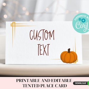 Druckbare und bearbeitbare Kürbis-Tischkarten - anpassen, DIY, Halloween-Tischzeltkarte, Bday, Thanksgiving-Essenskarte, Herbst druckbar - 11o