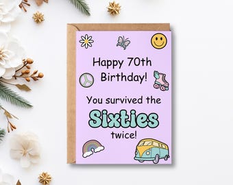 70er Geburtstag Karte | Du hast die Sechziger zweimal überlebt | 13 x 18 Digitale Karte | Mama Geburtstagskarte | Lustige 70th Geburtstagskarte gedruckt und geschnitten