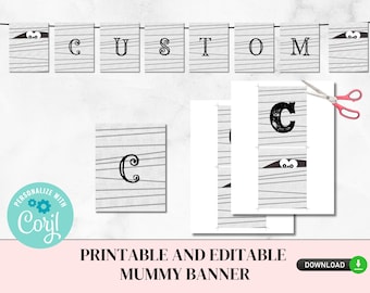 Editable and Printable Mummy Halloween Banner for Birthday Party, Baby Shower, House party, Spooctacular, Scary Party Decor,  Custom 109f