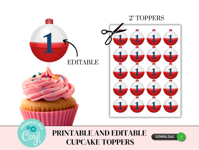 Printable and editable fishing cupcake toppers. Bobber with number on them